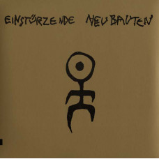 Einstürzende Neubauten - Kollaps