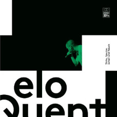 Eloquent - Tinte, Spucke, Schall und Rauch
