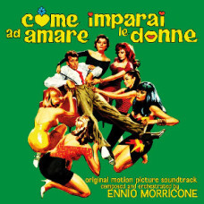 Ennio Morricone - Come Imparai Ad Amare Le Donne (Original Motion Picture Soundtrack)
