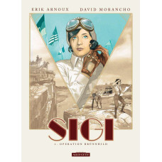 Erik Arnoux / David Morancho - Sigi Bd.01