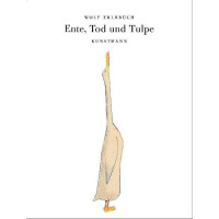 Wolf Erlbruch - Ente, Tod und Tulpe