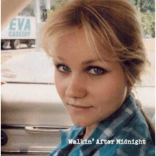 Eva Cassidy - Walkin' After Midnight