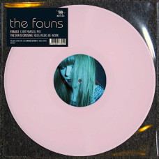 The Fauns - Fragile