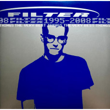 Filter - The Very Best Things (1995-2008)