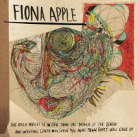 Fiona Apple - The Idler Wheel