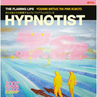 The Flaming Lips - Hypnotist