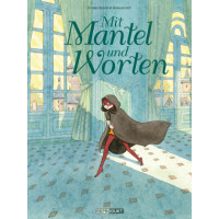 Flore Vesco / Kerascoët - Mit Mantel und Worten