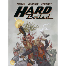 Frank Miller - Hard Boiled - Dritte Edition