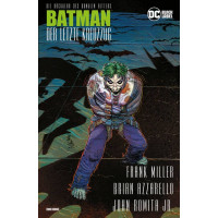 Frank Miller / Brian Azzarello / John Romita Jr. - Batman - Der letzte Kreuzzug