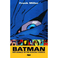 Frank Miller - Batman - Der Dunkle Ritter schlägt zurück