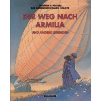 François Schuiten / Benoît Peeters - Der Weg nach Armilia