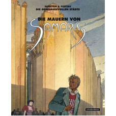 François Schuiten / Benoît Peeters - Die Mauern von Samaris