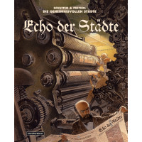 François Schuiten / Benoît Peeters - Echo der Städte