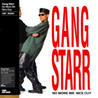Gang Starr - No More Mr. Nice Guy