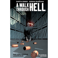 Garth Ennis - A Walk through Hell Bd.01 - 02