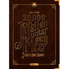 Jules Verne / Gary Gianni - 20000 Meilen unter dem Meer