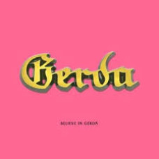 Gerda - Believe In Gerda