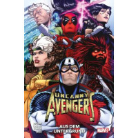 Gerry Duggan - Uncanny Avengers - Aus dem Untergrund