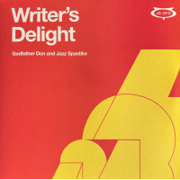 Godfather Don / Jazz Spastiks - Writer's Delight