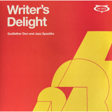 Godfather Don / Jazz Spastiks - Writer's Delight