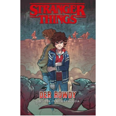 Greg Pak - Stranger Things - Der Rowdy