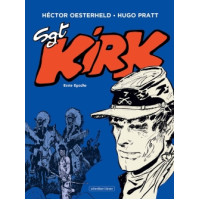 Hugo Pratt / Héctor G. Oesterheld - Sgt. Kirk Bd.01