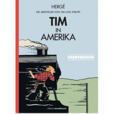 Hergé - Tim in Amerika - Farbversion des Originalalbums von 1932