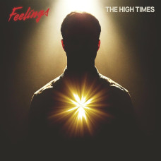 The High Times - Feelings