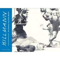Hans Hillmann - Hillmann - Ein Zeichner und seine Welten