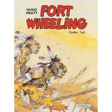 Hugo Pratt - Fort Wheeling Farb Edition Bd.01 - 02