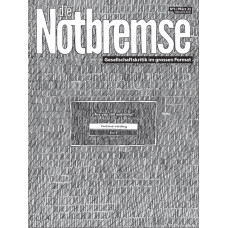 Verein Notbremse - Die Notbremse Nr.01