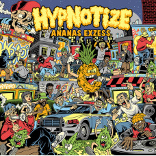 Hypnotize - Ananas Exzess