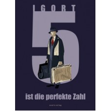 Igort - 5 ist die perfekte Zahl