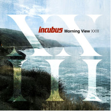 Incubus - Morning View XXIII