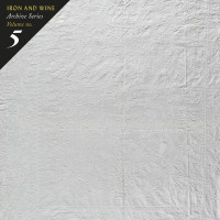 Iron And Wine - Archive Series 05