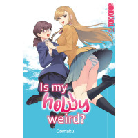 Comaku - Is my Hobby weird?