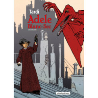 Jacques Tardi - Adele Blanc-Sec Sammelband 01 - 03