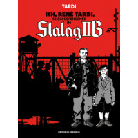 Jacques Tardi - Ich, René Tardi, Kriegsgefangener im Stalag IIB Bd.01 - 03