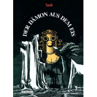 Jacques Tardi - Der Dämon aus dem Eis
