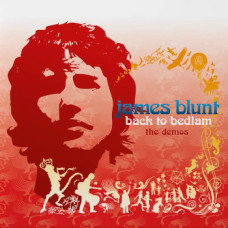 James Blunt - Back To Bedlam - The Demos (rsd 25)