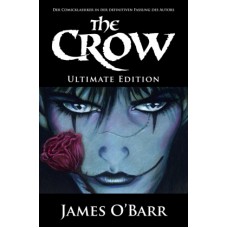 James O'Barr - The Crow Ultimate Edition