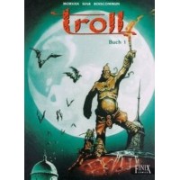 Jean-David Morvan - Troll Gesamtausgabe Bd.01 - 03