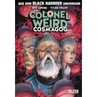 Jeff Lemire - Black Hammer -  Colonel Weird - Cosmagog