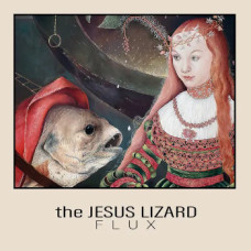 The Jesus Lizard - Flux (rsd 25)