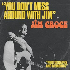Jim Croce - You Don`t Mess Around With Jim