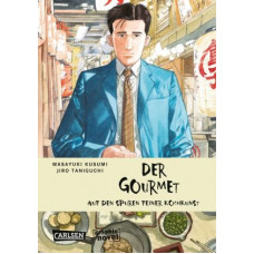Jiro Taniguchi / Masayuki Kusumi - Der Gourmet - Auf den Spuren feiner Kochkunst