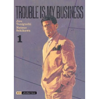 Jiro Taniguchi - Trouble is my Business Bd.01 - 06