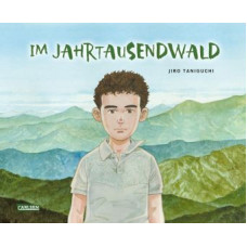 Jiro Taniguchi - Im Jahrtausendwald