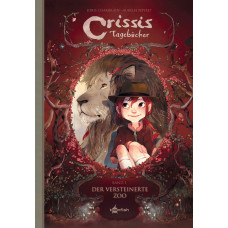 Joris Chamblain / Aurélie Neyret - Crissis Tagebücher Bd.01