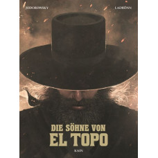 Alejandro Jodorowsky - Die Söhne von El Topo Bd.01 - 02